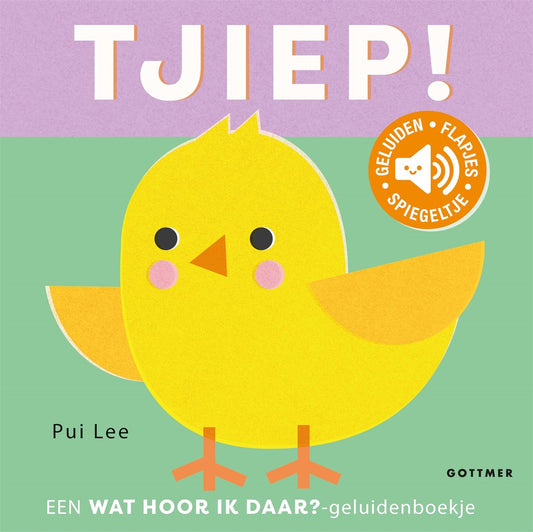 Wat hoor ik daar?- tjiep!