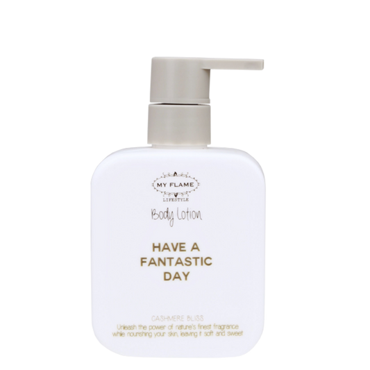 BODYLOTION - HAVE A FANTASTIC DAY